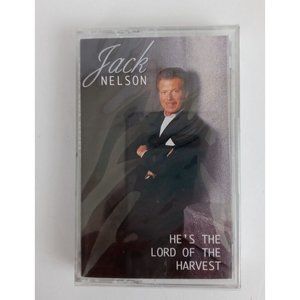 Jack Nelson He's The Lord Of The Harvest Cassette New Sealed